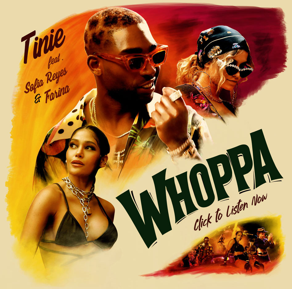 Tinie ft Sofia Reyes and Farina - Whoppa